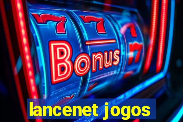 lancenet jogos